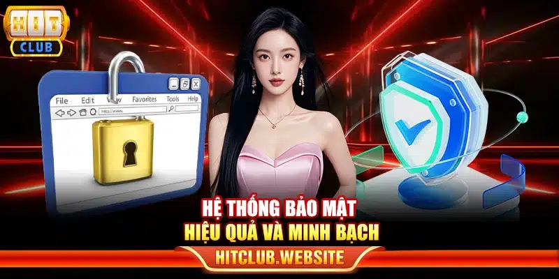 Hệ thống bảo mật hiệu quả và minh bạch